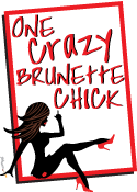 One Crazy Brunette Chick